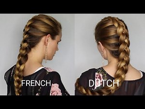 How to do a Dutch Braid vs a French Braid