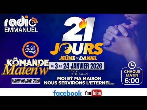 JEÛNE DE DANIEL |KÔMANDE MATEN'W| JOUR #4 | RADIO EMMANUEL | PIERRE BINSE ROCHE