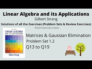 Matrices & Gaussian Elimination Ex 1.2: Q13 - Q19 | Linear Algebra & its Applications #GilbertStrang