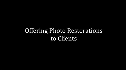 offering_photo_restoration_to_clients_v1 (1080p)