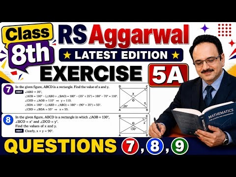 R S Aggarwal Class 8 Maths | Ex 5A Q 7,8,9 | Chapter 5 Quadrilaterals l LNG Maths 8