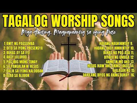 BEST TAGALOG WORSHIP SONG PLAYLIST WITH LYRICS | InnerPeace