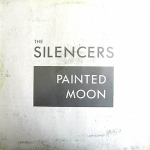 The Silencers - Painted Moon