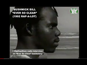 Bushwick Bill "Ever So Clear" (1992 Rap-A-Lot) + HipHopSlam radio interview