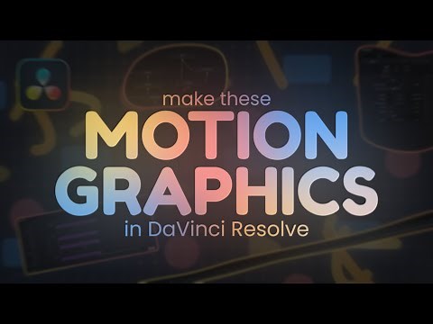 Creating Motion Graphics in DaVinci Resolve (fusion)