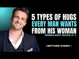 5 Romantic Hugs That Melt a Man’s Heart | Matthew Hussey Relationship Tips