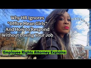 Why Employers Ignore Office Mean Girls: And how to respond without losing your job #employeesupport