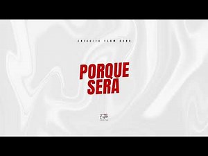 Chiquito Team Band - Porque Sera "A Nuestro Estilo" (Audio Oficial)