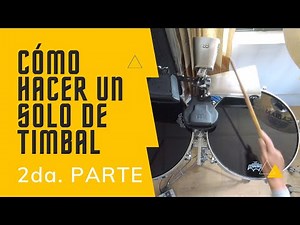 How to make a SOLO in the TIMBALES on the "Chicha" genere (Peruvian Cumbia) | 2nd part