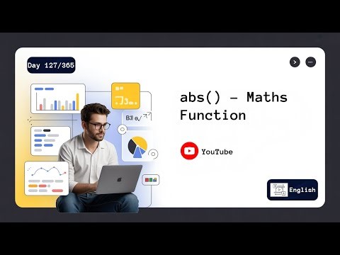 Day 127/365 | ABS() - Maths Functions | English