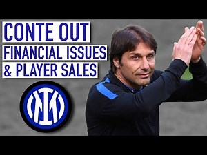 What’s Happening at Inter Milan? | Why Conte Left, Inzaghi & Forced into Selling Players
