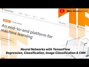 Neural Networks with TensorFlow | Regression, Classification, Image Classification & CNN