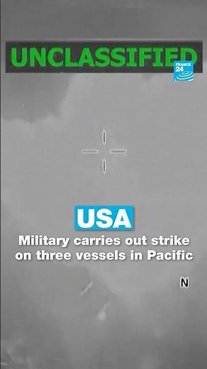 USA: Military carries out strike on three vessels in Pacific • FRANCE 24 English