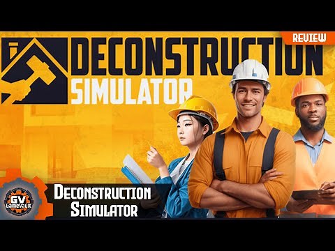 Deconstruction Simulator Review – Breaking It Down to Build It Better