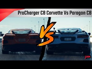 DRAG RACE - Procharger C8 Corvette vs Stock C8 Corvette - Paragon Performance