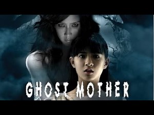 Ghost Mother: Child can't live without mother [full movie] - ENG SUB