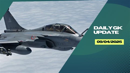 09th April 2025 Current Affairs | Daily GK Update & Top News for Exams