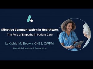 Patient Communication in Healthcare: Why Empathy Matters Most