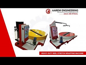 Reel Stretch Wrapping Machine - Heavy Duty