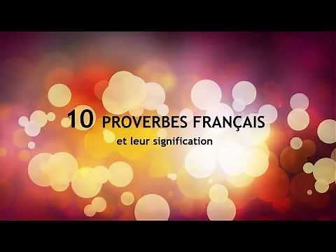 10 proverbes français et leur signification.