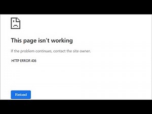 Google Chrome - This Page isn't Working - HTTP ERROR 406 - Fix - 2023