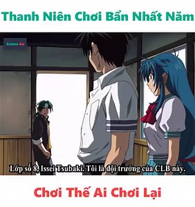 Chơi thế ai chơi lại kkk | Anime Go