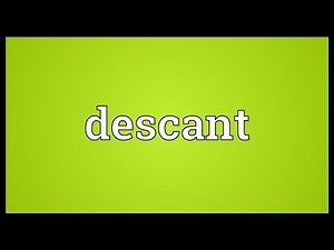 Descant Meaning