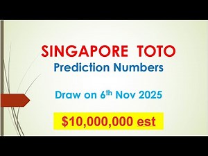 Singapore Toto Prediction Numbers Draw on 6th Nov 2025