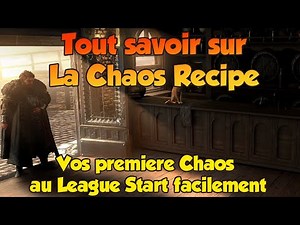 [Guide] Chaos recipe - Le secret pour ne jamais manquer de Chaos en début de ligue