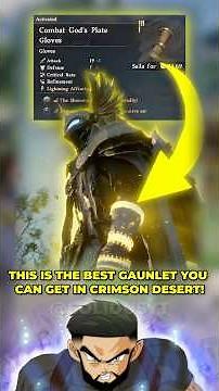 BEST GAUNTLETS IN CRIMSON DESERT 🔥