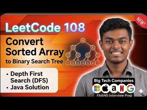 Convert Sorted Array to Binary Search Tree - Leetcode 108 - Java