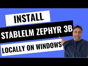 Install StableLM Zephyr 3B Locally on Windows