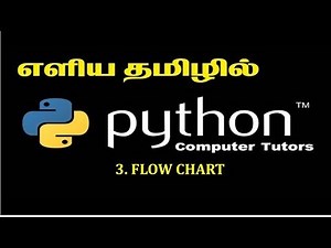 FLOWCHART(TAMIL TUTORIAL)- PROBLEM SOLVING AND PYTHON PROGRAMMING