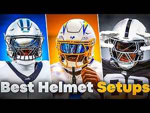 Best Helmet Setups in the NFL!