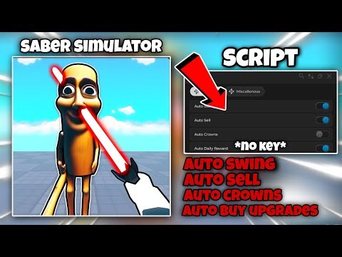 [🛒UPGRADES] Saber Simulator Op Script - [No Key]Auto Swing, Auto Sell, Auto buy, Auto Crowns & More