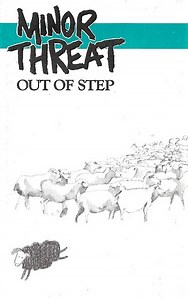 Minor Threat - Out Of Step