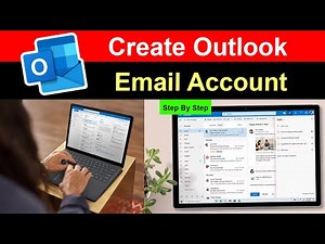 How to Create Microsoft Outlook Email Account? Step By Step