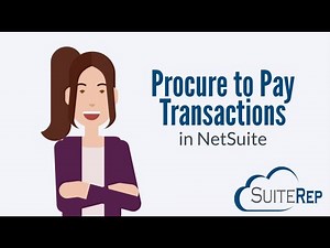 Procure to Pay Transactions in NetSuite