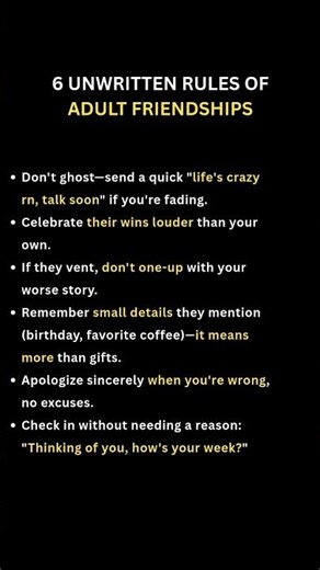 6 Unwritten Rules of Adult Friendships 🖤