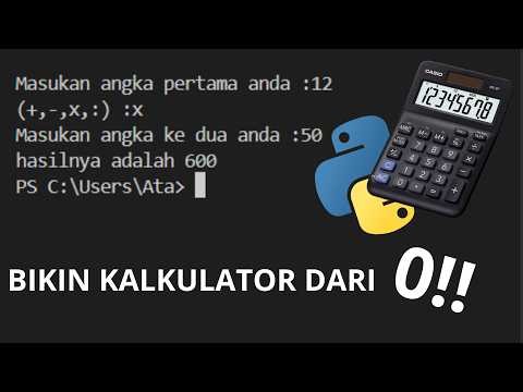 BIKIN KALKULATOR DARI PYHTON DARI 0!!!!