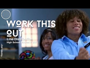 High School Musical 2 Cast - Work This Out | Line Distribution