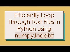 Efficiently Loop Through Text Files in Python using numpy.loadtxt