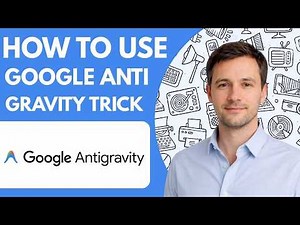 How to use Google anti gravity trick Full Guide 2026