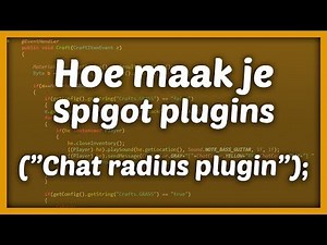 Chat Radius Plugin | HOW TO MAKE SPIGOT PLUGINS | Episode 9 [1.11]