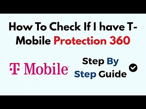 How To Check If I have T-Mobile Protection 360