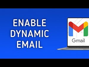 How to Enable Dynamic Email in Gmail on PC