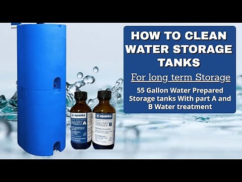 How to clean Water storage tanks: Storing water with 55 Gallon tanks from water prepared