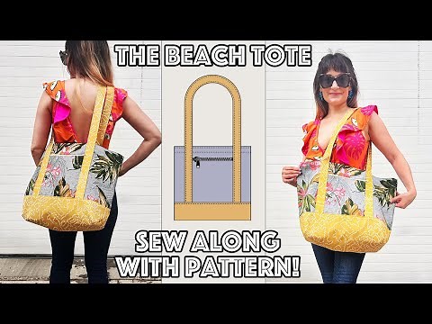 Beach Tote Sew Along With Pattern!