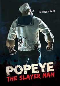 Popeye the Slayer Man (2025)