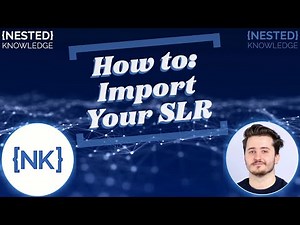 Import Your SLR into Nested Knowledge